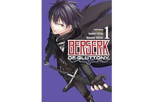Berserk of Gluttony (Manga) Vol. 1