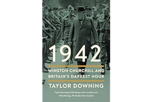 1942: Winston Churchill and Britain's Darkest Hour