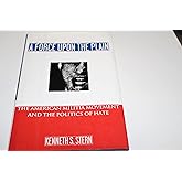 A Force Upon the Plain: The American Militia Movement and the Politics of Hate