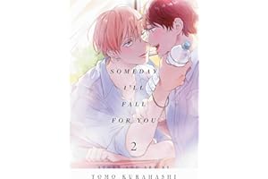 Someday I'll Fall for You, Vol. 2