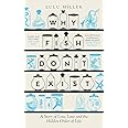 Why Fish Don't Exist: Lulu Miller: 9781805337591: Amazon.com: Books