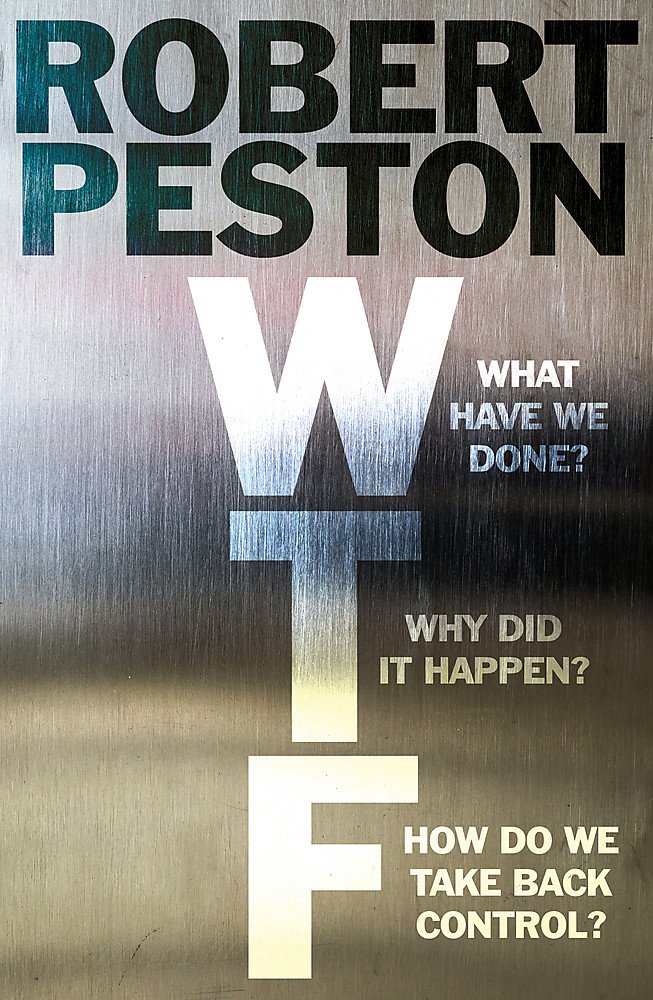 Wtf A Times Top 10 Bestseller Amazon Co Uk Robert Peston Books