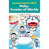 Doraemon's Long Tales VOL.15 Noby, Creator of Worlds