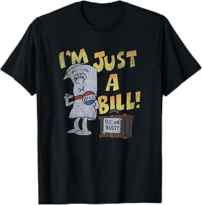 Schoolhouse Rock I’m Just a Bill DC or Bust Retro TV Show T-Shirt