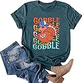 Thanksgiving Shirt for Women Gobble Gobble T-Shirts Funny Turkey Graphic Tee Turkey Day Thanksgiving Tee Top