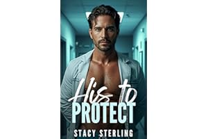 His to Protect (Saving Hearts Book 1)