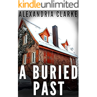 A Buried Past: A Riveting Mystery (A Jacqueline Frye Mystery Book 1) book cover