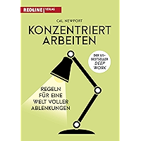Konzentriert arbeiten: Regeln für eine Welt voller Ablenkungen (German Edition) book cover Konzentriert arbeiten: Regeln für eine Welt voller Ablenkungen (German Edition) book cover