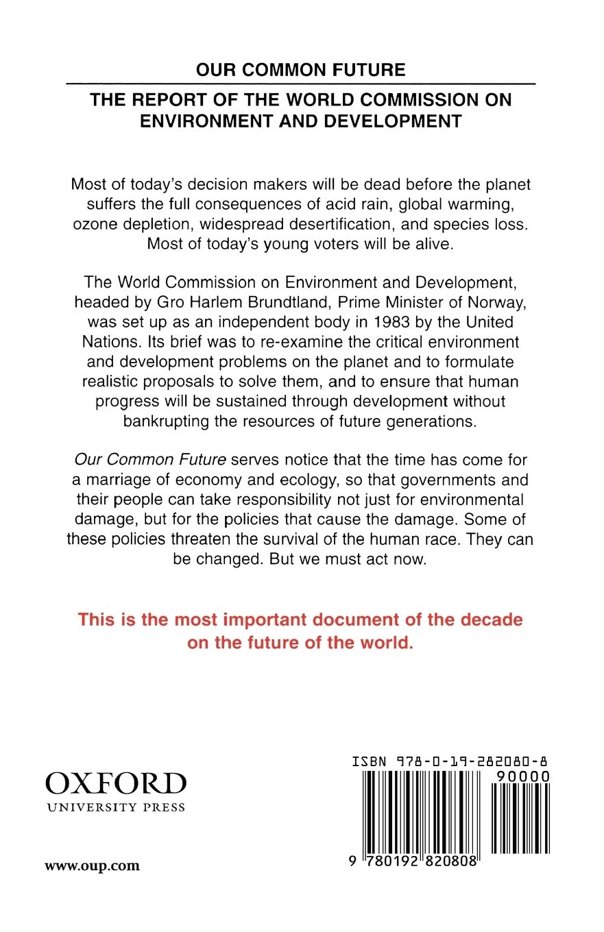 Our Common Future: World Commission on Environment and Development 