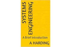 Systems Engineering: A Brief Introduction