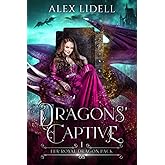 Dragons' Captive: Her Royal Dragon Pack