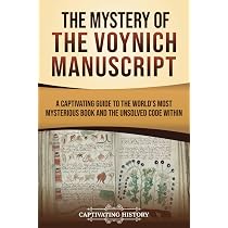 The Voynich Manuscript: The Mysterious Code That Has Defied