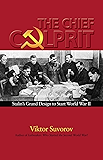 The Chief Culprit: Stalin's Grand Design to Start World War II