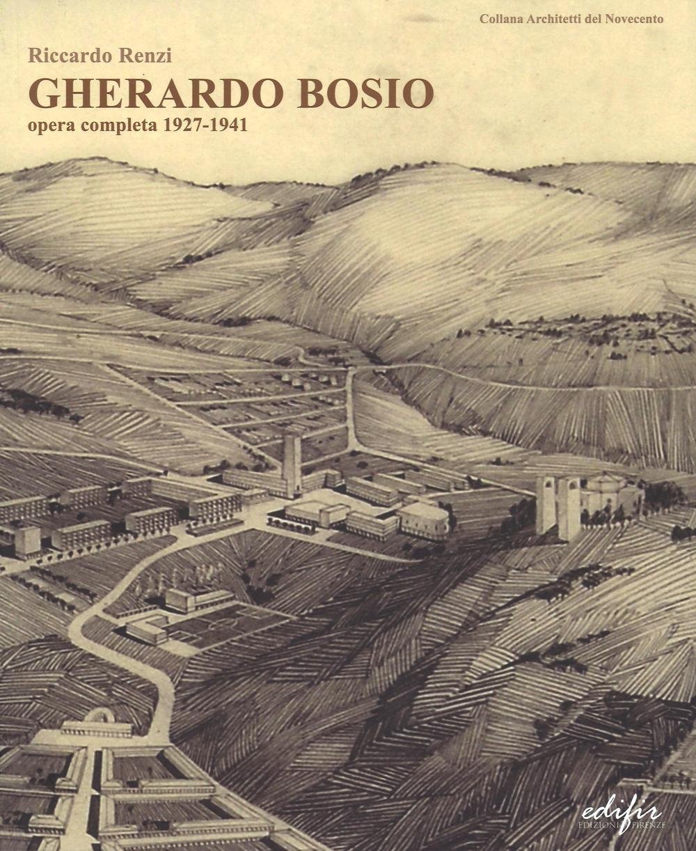 Gherardo Bosio. Opera completa 1927-1941. Ediz. illustrata : Renzi,  Riccardo: Amazon.it: Libri