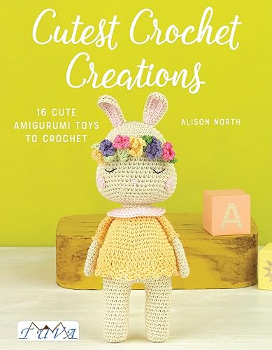 Download Cutest Crochet Creations: 16 Cute Toys to Crochet PDF