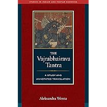 Amazon.com: The Vajrabhairava Tantra: A Study and Annotated