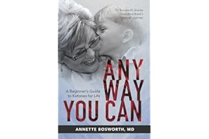 ANYWAY YOU CAN: Doctor Bosworth shares her mom's cancer journey. A Beginners Guide to Ketones for Life
