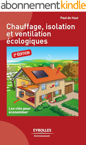 Download Chauffage, isolation et ventilation écologiques (Eyrolles Environnement) PDF