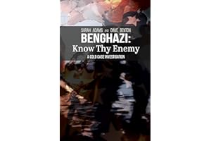 Benghazi: Know Thy Enemy