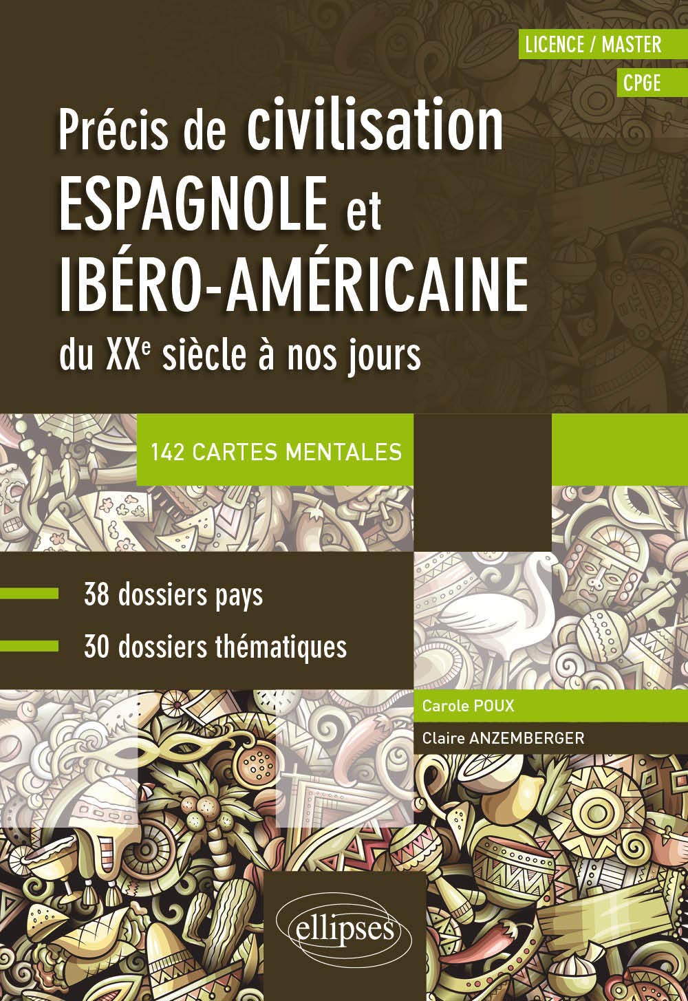 Espagnol Precis De Civilisation Espagnole Et Ibero Americaine Du Xxe Siecle A Nos Jours Avec Cartes Mentales Cpge Licence Master Poux Carole Anzemberger Claire Amazon Com Books