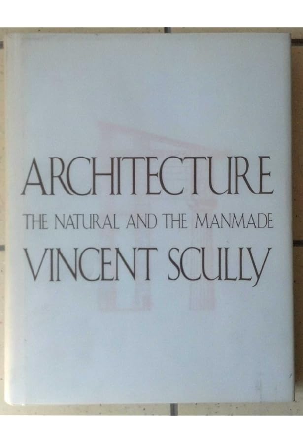 Modern Architecture: Scully, Vincent: 9780807603345: Amazon.com: Books