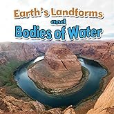 Earth's Landforms and Bodies of Water (Earth's Processes Close-up)