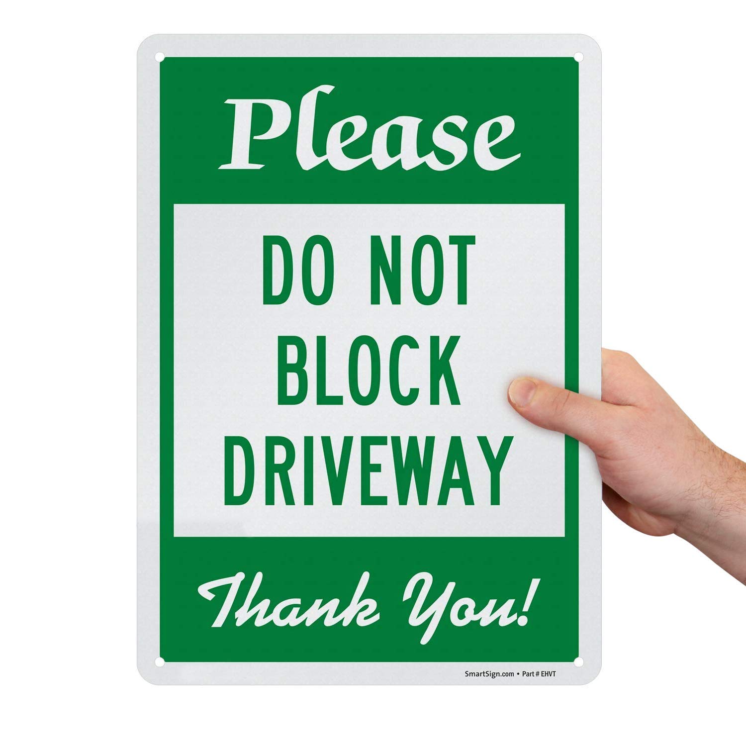 SmartSign Do Not Block Driveway Sign, Please Do Not Block Driveway Thank You Sign | 10" x 14" Engineer Grade Reflective Aluminum