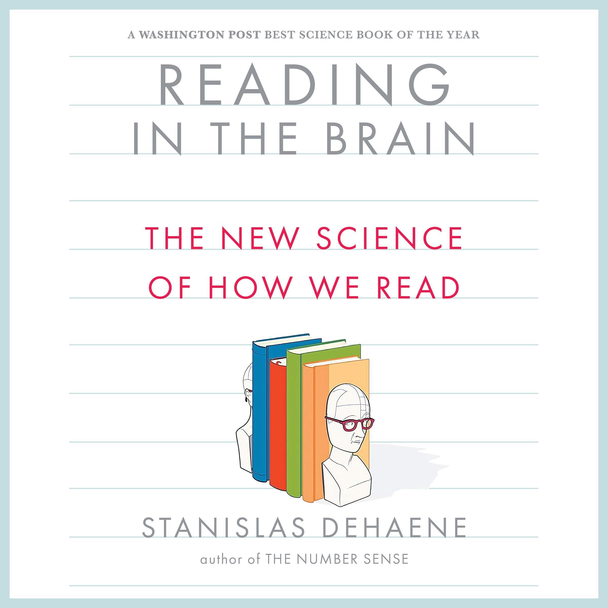 Reading in the Brain: The New Science of How We Read Image