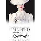 Trapped in Time: A Historical Time Travel Romance
