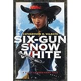 Six-Gun Snow White