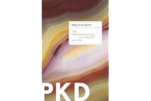 The Transmigration of Timothy Archer (VALIS Trilogy Book 3)