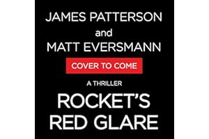 Rocket's Red Glare: A Thriller