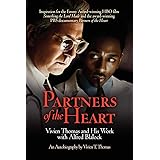 Partners of the Heart: Vivien Thomas and His Work with Alfred Blalock: An Autobiography