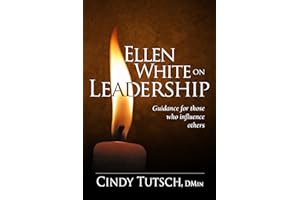 Ellen White on Leadership