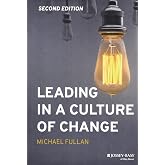 Leading in a Culture of Change