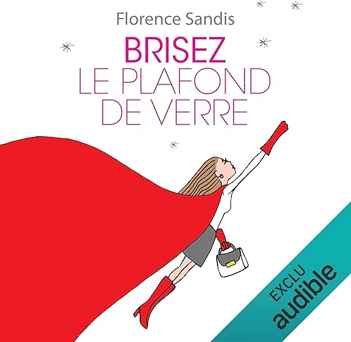 Download Brisez le plafond de verre PDF