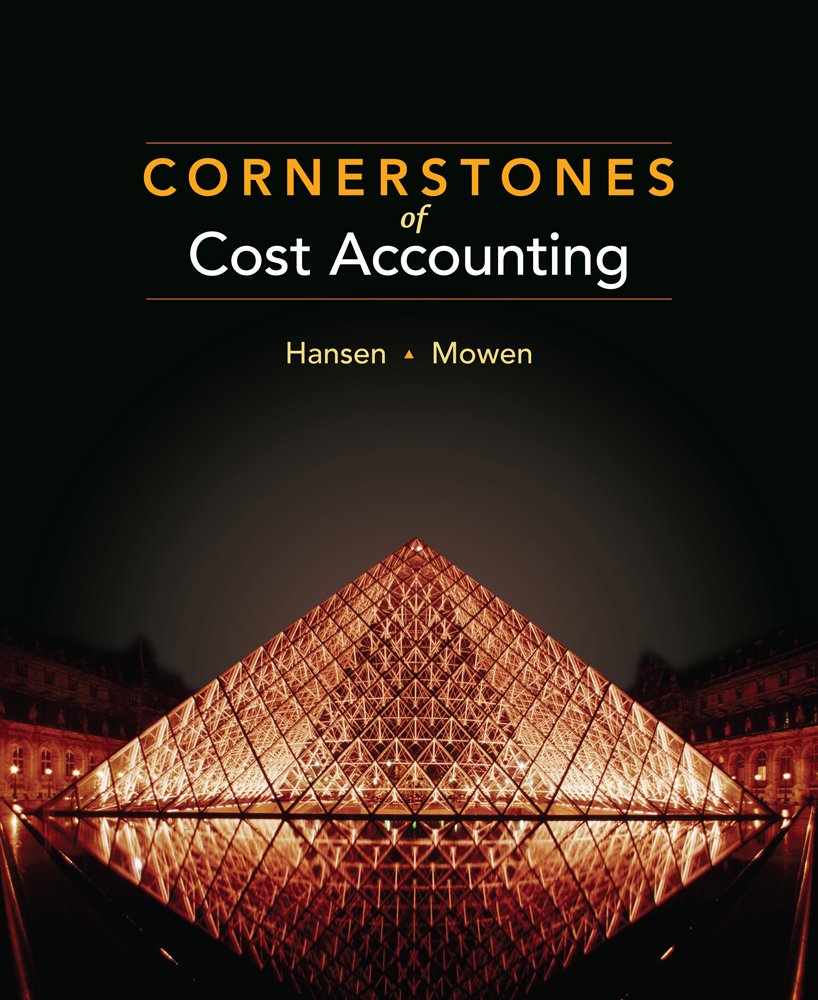 Cornerstones of Cost Accounting Loose Leaf – Jan 1 2010