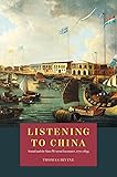 Listening to China: Sound and the Sino-Western