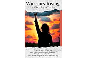Warriors Rising: From Surviving to Thriving