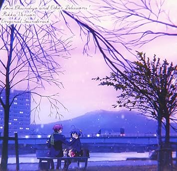 O S T Animation Animation Soundtrack Takanashi Rikka Kai O S T Animation Animation Soundtrack Takanashi Rikka Kai