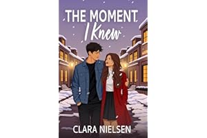The Moment I Knew: A YA Sweet Romance (Parkhurst Prep)