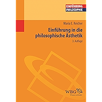 Einführung in die philosophische Ästhetik (Philosophie kompakt) (German Edition) book cover Einführung in die philosophische Ästhetik (Philosophie kompakt) (German Edition) book cover