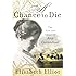 A Chance to Die: The Life and Legacy of Amy Carmichael