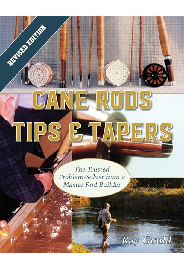 A Master's Guide to Building a Bamboo Fly Rod: Garrison, Everett
