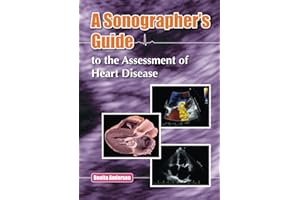A Sonographer’s Guide to the Assessment of Heart Disease