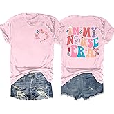 Nurse Shirts for Women: in My Nurse Era Shirt Tops Nurse Life Tee Shirts Cute Nurse Student Gift Tops