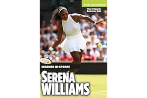 Serena Williams: Legends in Sports