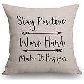 SSOIU Throw Pillow Cover Stay Positive Work Hard and Make It Happen Inspirational Quotes Art Rustic Black Quote Cotton Linen Decorative Throw Pillow Case Cushion Cover Square 18 X 18 Inches
