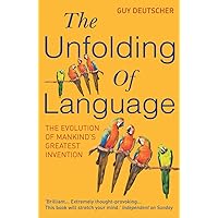 The Unfolding of Language
