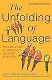 The Unfolding Of Language
